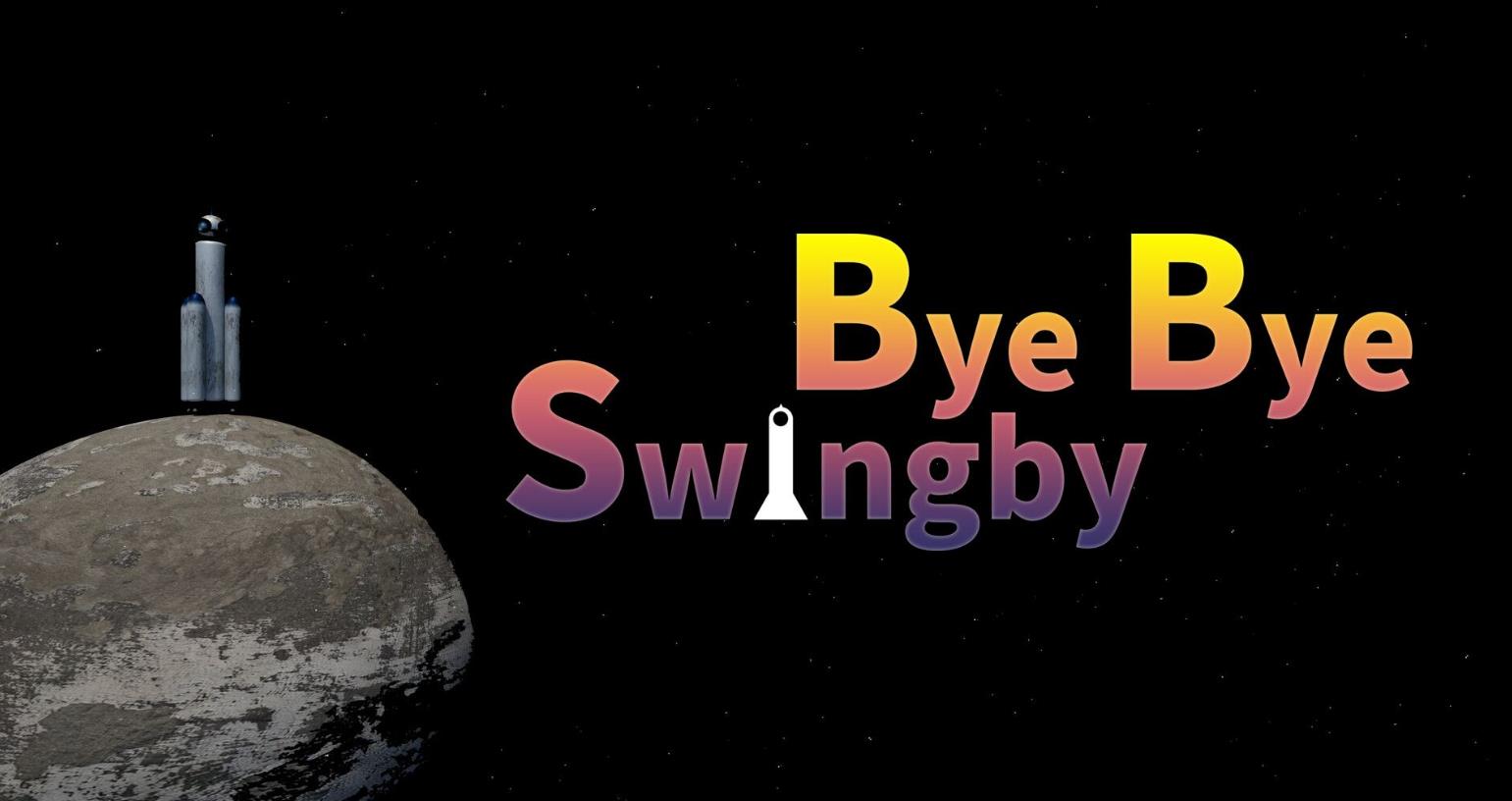 再见Swingby(Bye Bye Swingby)_0