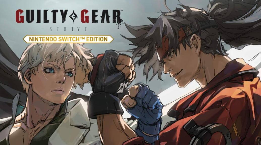 《罪恶装备:奋战 Guilty Gear -Strive- Nintendo Switch Edition》Switch中文版NSZ下载 – 含V1.04补丁_0