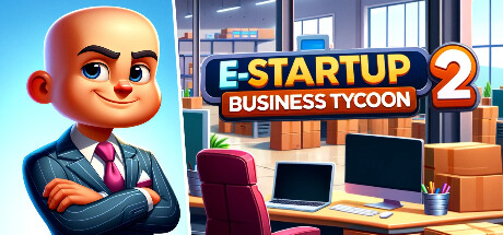 《电子启动2:商业大亨/E-Startup 2 : Business Tycoon》PC中文版下载-含Build.20236015_0