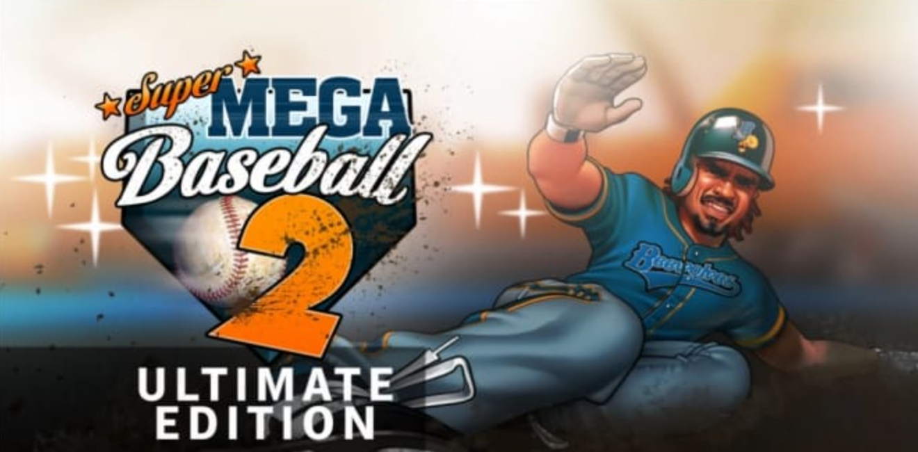 《超级棒球2:究极版 Super Mega Baseball 2: Ultimate Edition》Switch英文版NSP下载 – 含1.0.1补丁_0
