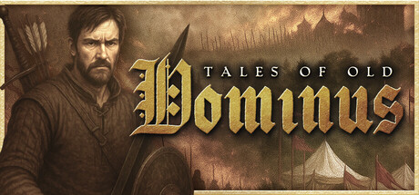 《古老传说:多米努斯/Tales of Old: Dominus》PC中文版下载-含Build.20685943_0