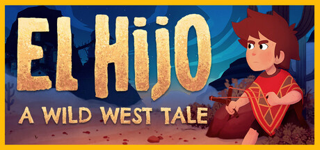 《埃尔希乔:荒野西部的传说 El Hijo – A Wild West Tale》Switch中文版NSP下载 – 含1.0.1补丁_0