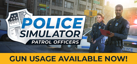 《警察模拟器:巡警/Police Simulator: Patrol Officers》PC中文版下载-含v20.0.4_0