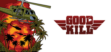 《漂亮击杀!/Good Kill!》PC中文版下载-含Build.20175532_0