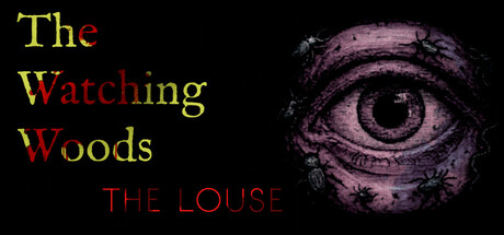 《凝视之林:虱子/The Watching Woods: The Louse》PC中文版下载-含Build.21537978_0