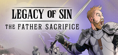 《罪孽的遗产:父亲的牺牲/Legacy of Sin: The Father Sacrifice》PC中文版下载-含Build.21482010_0