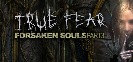 《真实恐惧:被遗弃的灵魂第三部 True Fear: Forsaken Souls Part 3》switch中文版【天翼网盘】_0