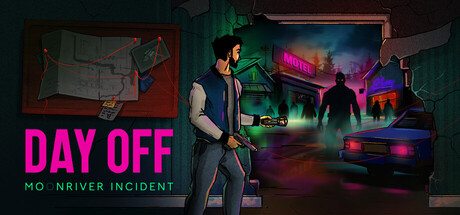 《休假日:月溪谜案/DayOff: Moonriver incident》PC中文版下载-含Build.21635197_0