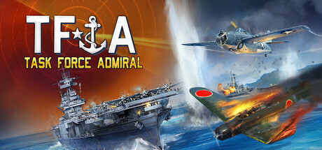 《特遣舰队上将:第一卷 – 美国航母战役/Task Force Admiral – Vol.1: American Carrier Battles》PC英文版下载-含Build.21754814_0