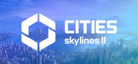 《城市:天际线2/Cities: Skylines II》PC中文版下载-含v1.5.5f1_0