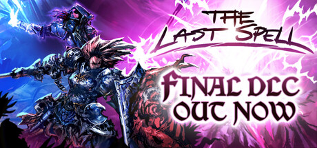 《最后的咒语/The Last Spell》PC中文版下载-含v1.3.32.8_0