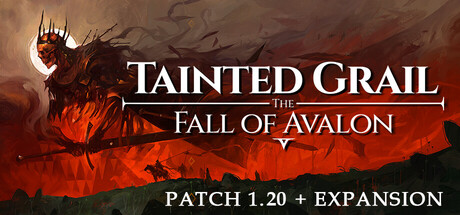 《污痕圣杯:阿瓦隆的陨落/Tainted Grail: The Fall of Avalon》PC中文版下载-含v1.20.Hotfix_0