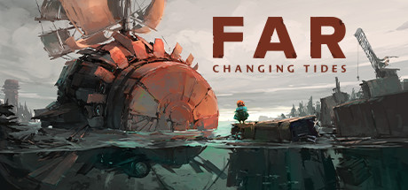 《远方:涌变暗潮-虚拟机版/FAR: Changing Tides HYPERVISOR》PC中文版下载-含v1.2.0_0