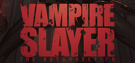 《吸血鬼猎人:复活 .Vampire Slayer: The Resurrection》Switch版1.0.0补丁_0