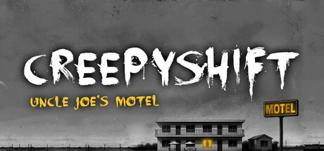 《诡异夜班:乔叔的汽车旅馆/Creepy Shift: Uncle Joe’s Motel》PC版Build.22742298_0