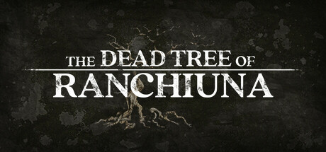 《兰古纳的枯树 The Dead Tree of Ranchiuna》Switch 1.0.0补丁_0