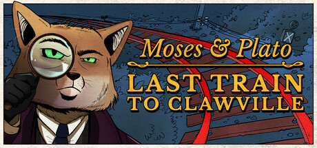 《摩西与柏拉图:开往爪镇的末班列车/Moses & Plato – Last Train to Clawville》PC版v1.0.0_0