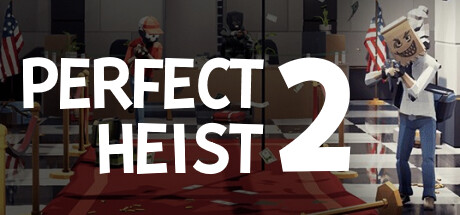 《完美抢劫2/Perfect Heist 2》PC版Build.23069477_0