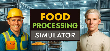 《食品加工模拟/Food Processing Simulator》PC版v1.0正式版_0