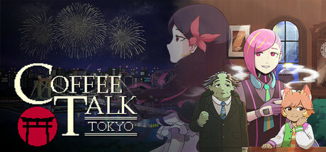 《咖啡心语:东京/Coffee Talk Tokyo》PC版Build.23324748_0