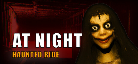 《夜间:鬼屋之旅/At Night: Haunted Ride》PC版Build.23303809_0
