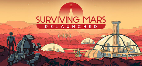 《火星求生:重启版/Surviving Mars: Relaunched》PC版v1.0.7_0