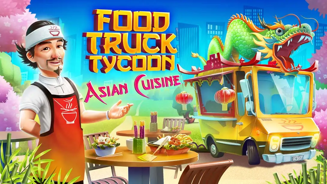 《餐车大亨:亚洲美食 Food Truck Tycoon – Asian Cuisine》Switch版+1.2.0补丁+1DLC_0
