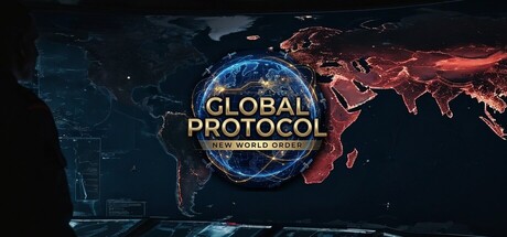 《全球协议:新世界秩序/Global Protocol: New World Order》PC版含Build.23606295_0