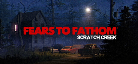 《溯源之惧:斯克拉奇溪/Fears to Fathom – Scratch Creek》PC版含Build.23715312联机版_0